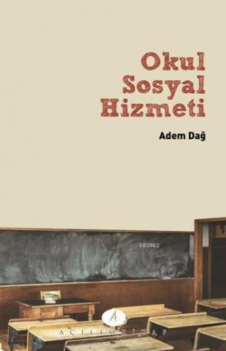 Okul Sosyla Hizmeti | benlikitap.com