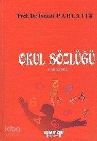 Okul Sözlüğü | benlikitap.com