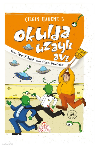 Okulda Uzaylı Avı - Çılgın Hademe 5 | benlikitap.com