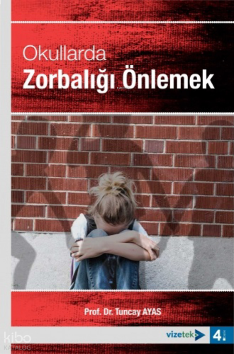 Okullarda Zorbalığı Önlemek | benlikitap.com