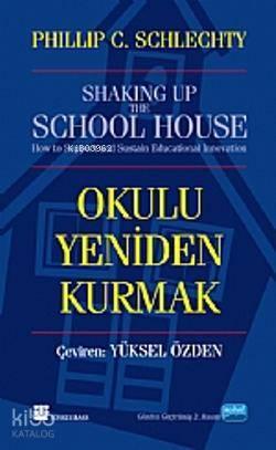 Okulu Yeniden Kurmak