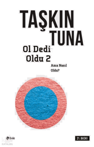 Ol Dedi Oldu 2; Ama Nasıl Oldu?