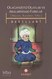 Olağanüstü Olaylar ve Aralarındaki Farklar Mucize Keramet Sihir | benl