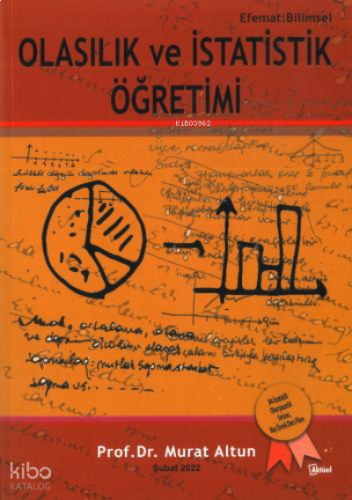 Olasılık ve İstatistik Öğretimi Murat Altun