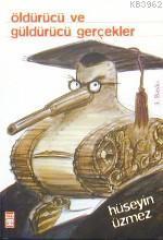 Öldürücü ve Güldürücü Gerçekler