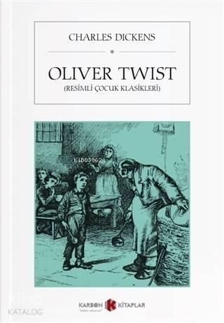 Oliver Twist (Resimli Çocuk Klasikleri) | benlikitap.com
