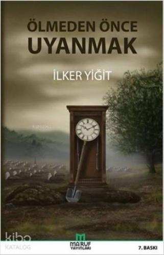 Ölmeden Önce Uyanmak | benlikitap.com