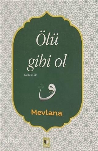 Ölü Gibi Ol | benlikitap.com