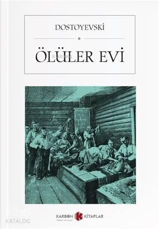 Ölüler Evi | benlikitap.com