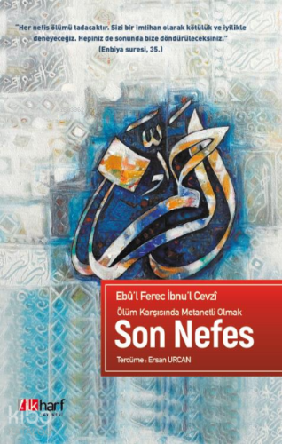 Ölüm Karşısında Metanetli Olmak Son Nefes | benlikitap.com