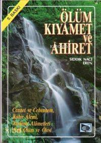 Ölüm Kıyamet ve Ahiret | benlikitap.com