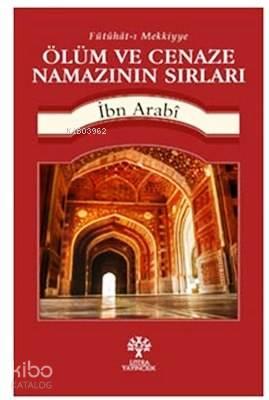 Ölüm ve Cenaze Namazının Sırları | benlikitap.com