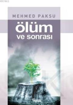 Ölüm ve Sonrası | benlikitap.com