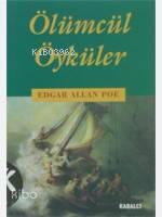 Ölümcül Öyküler | benlikitap.com