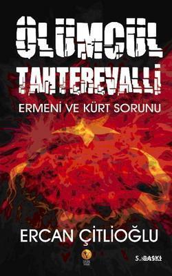 Ölümcül Tahterevalli; Ermeni ve Kürt Sorunu