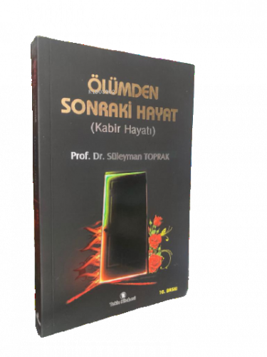 Ölümden Sonraki Hayat(Kabir Hayatı) | benlikitap.com