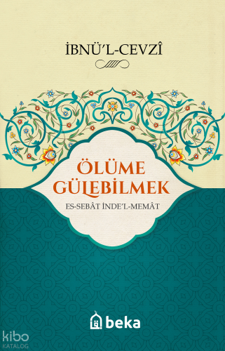 Ölüme Gülebilmek | benlikitap.com