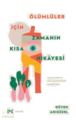 Ölümlüler İçin Zamanın Kısa Hikâyesi