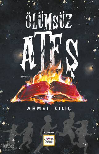 Ölümsüz Ateş | benlikitap.com