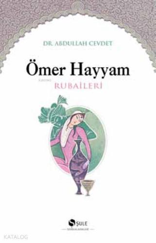 Ömer Hayyam Rubaileri | benlikitap.com