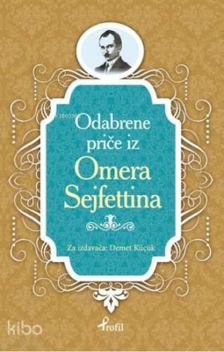 Ömer Seyfettin; Boşnakça Seçme Hikayeler