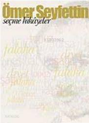 Ömer Seyfettin Seçme Hikayeler (tek Cilt) | benlikitap.com
