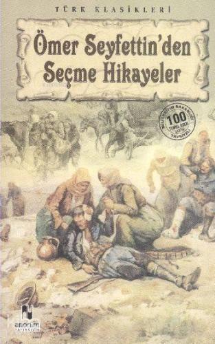 Ömer Seyfettin'den Seçme Hikayeler