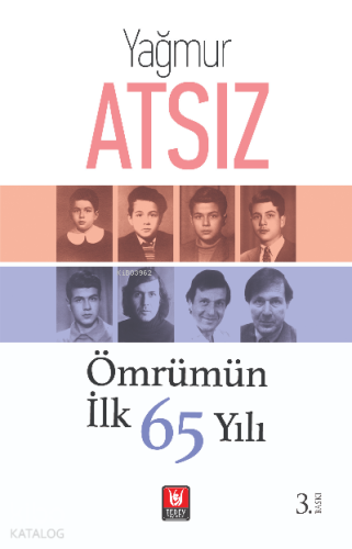 Ömrümün İlk 65 Yılı