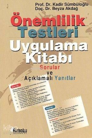 Önemlilik Testleri Uygulama Kitabı; Sorular ve Açıklamalı Yanıtlar | b