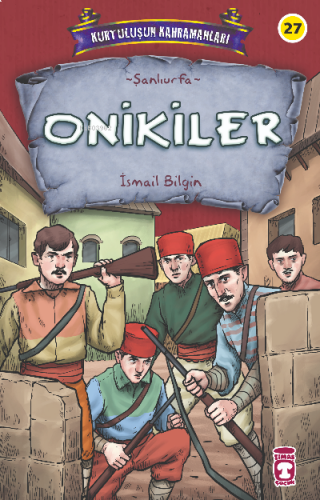 Onikiler - Kurtuluşun Kahramanları 3 | benlikitap.com