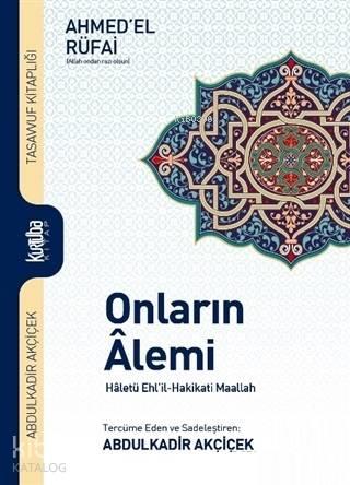 Onların Alemi; Haletü Ehl'il-Hakikati Maallah | benlikitap.com