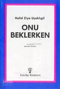 Onu Beklerken