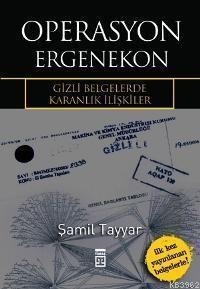 Operasyon Ergenekon | benlikitap.com