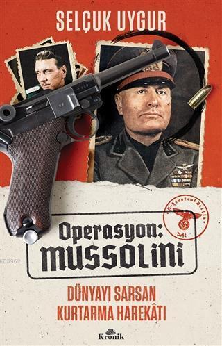 Operasyon: Mussolini | benlikitap.com