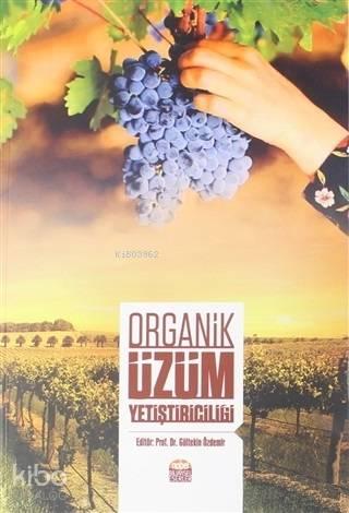Organik Üzüm Yetiştiriciliği