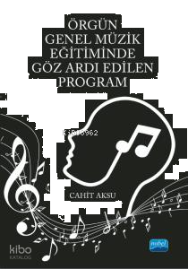 Örgün Genel Müzik Eğitiminde Göz Ardı Edilen Program