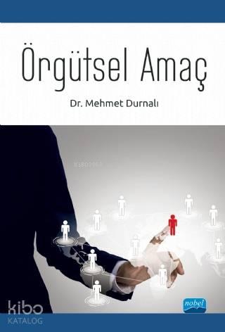 Örgütsel Amaç