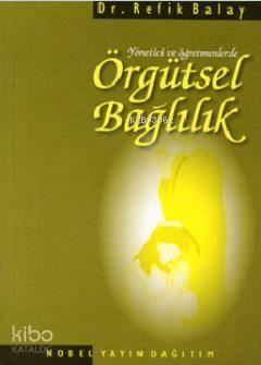 Örgütsel Bağlılık | benlikitap.com
