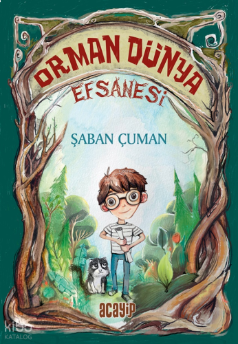 Orman Dünya Efsanesi