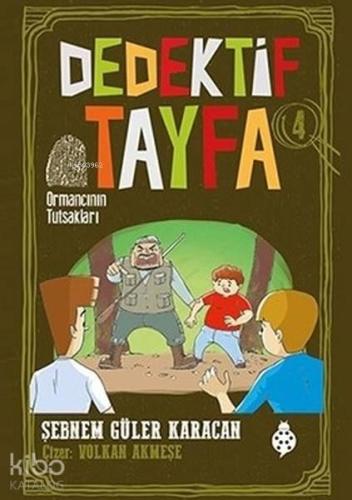 Ormancının Tutsakları - Dedektif Tayfa 4 | benlikitap.com