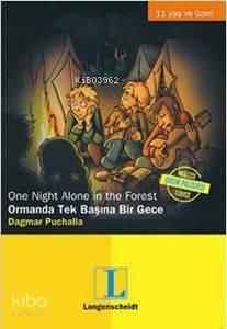 Ormanda Tek Başına Bir Gece; 11 Yaş Üzeri