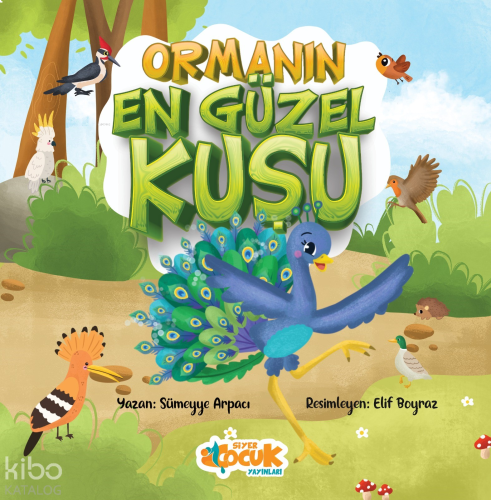 Ormanın En Güzel Kuşu | benlikitap.com