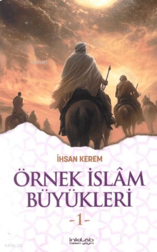 Örnek İslâm Büyükleri-1