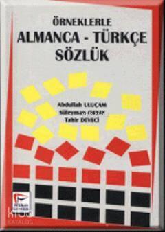 Örneklerle Almanca-Türkçe Sözlük