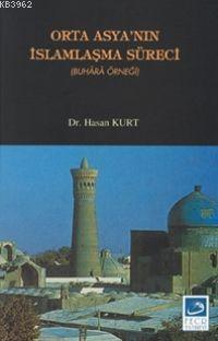 Orta Asya'nın İslamlaşma Süreci | benlikitap.com
