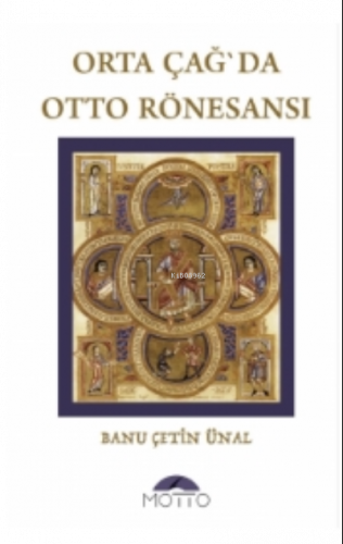 Orta Çağ`da Otto Rönesansı | benlikitap.com