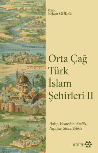 Orta Çağ Türk İslam Şehirleri II | benlikitap.com