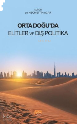 Orta Doğu'da Elitler ve Dış Politika