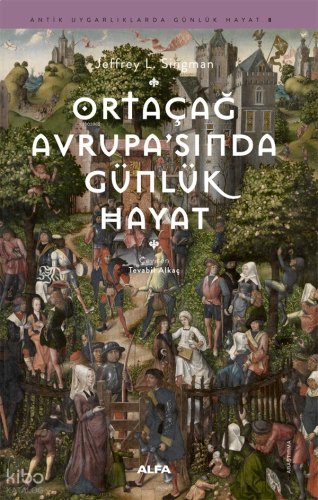 Ortaçağ Avrupa’sında Günlük Hayat