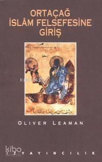 Ortaçağ İslam Felsefesine Giriş